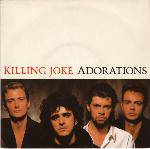 Killing Joke : Adorations